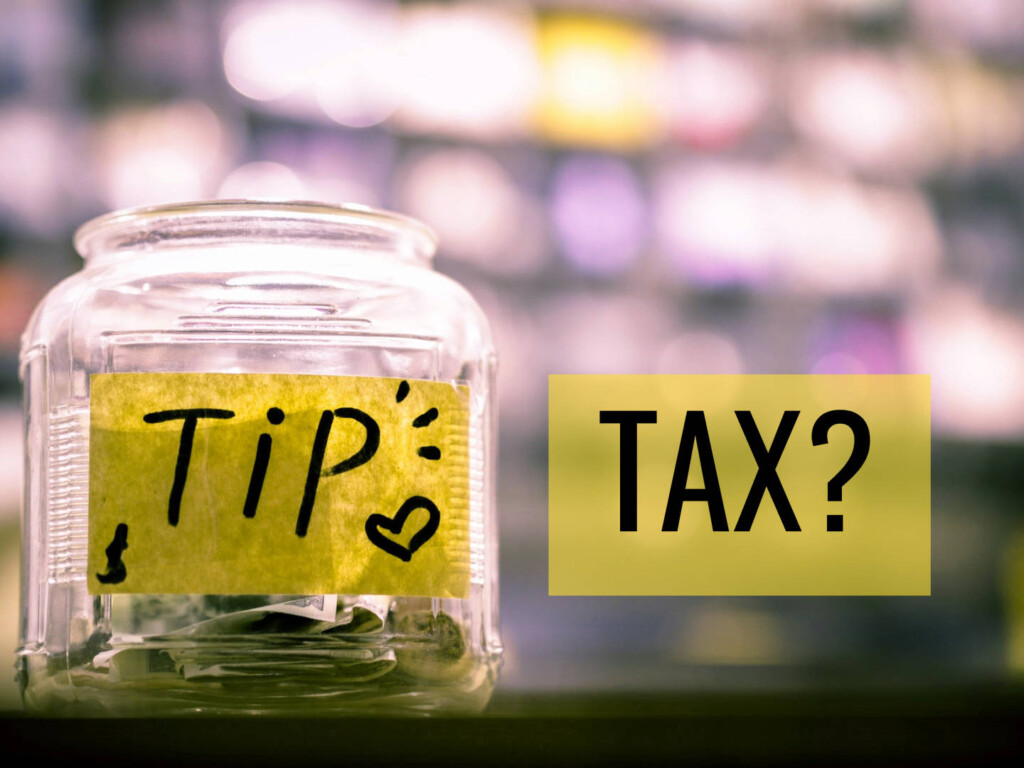 Would you abolish taxes on tips?